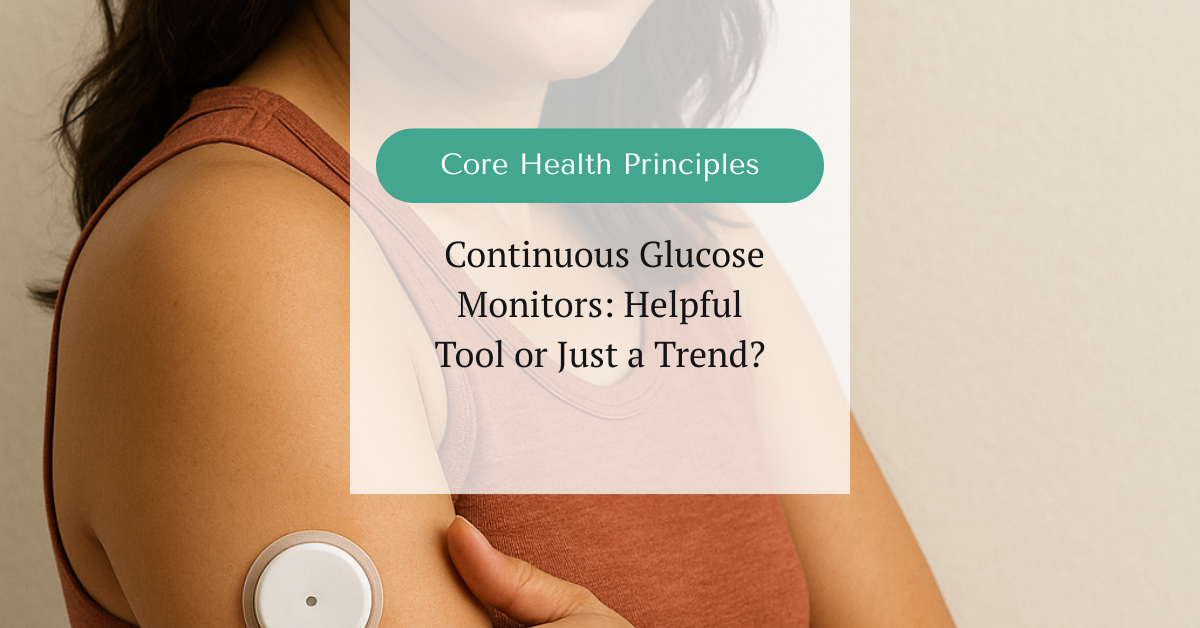 Woman wearing a continuous glucose monitor on her arm, symbolizing tracking blood sugar trends